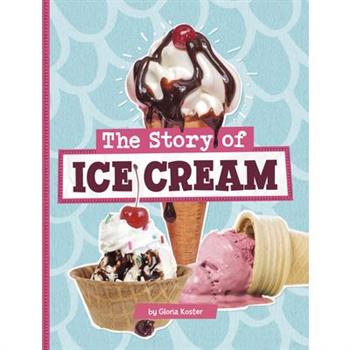 The Story of Ice Cream