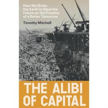 The Alibi of Capital