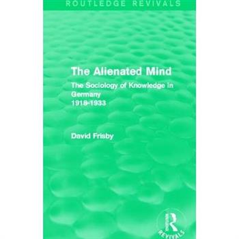 The Alienated Mind (Routledge Revivals)