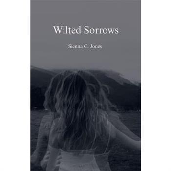Wilted Sorrows