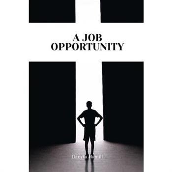 A job opportunity