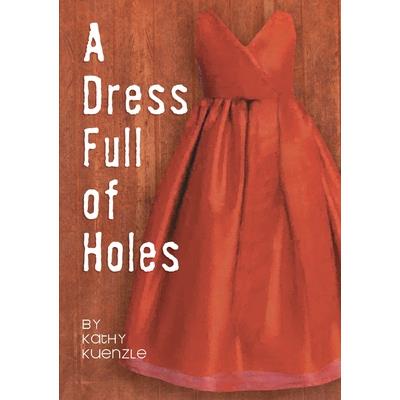 A Dress Full of Holes
