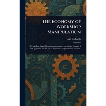 The Economy of Workshop Manipulation