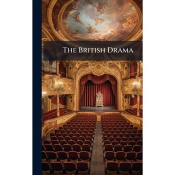 The British Drama