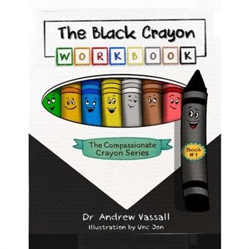 The Black Crayon Workbook