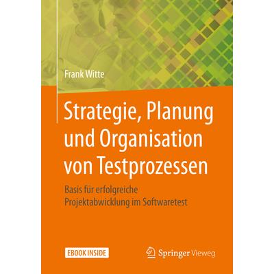 Strategie, Planung Und Organisation Von Testprozessen