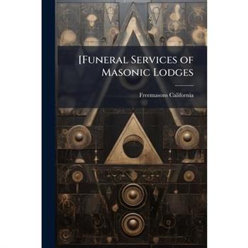 [Funeral Services of Masonic Lodges