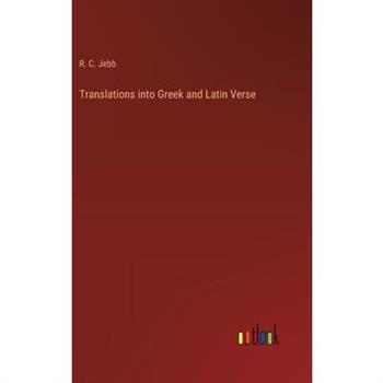 Translations into Greek and Latin Verse