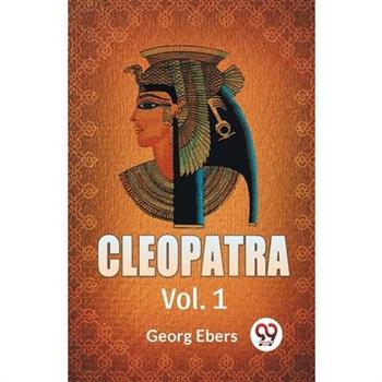 Cleopatra Vol. 1