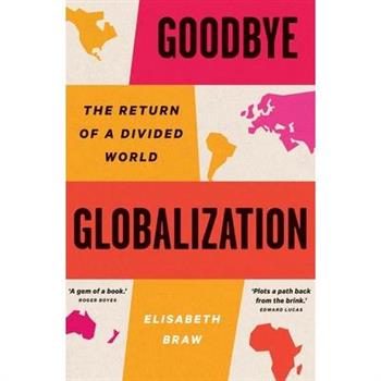 Goodbye Globalization
