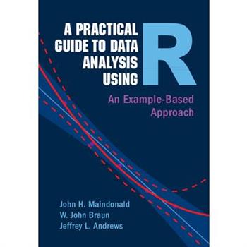 A Practical Guide to Data Analysis Using R