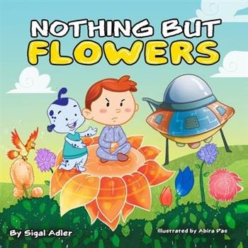 ” Nothing but flowers”