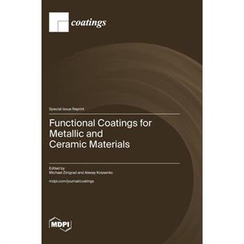 Functional Coatings for Metallic and Ceramic Materials