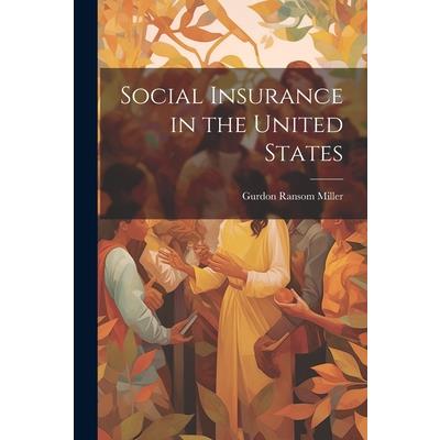 Social Insurance in the United States