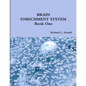 BRAIN ENRICHMENT SYSTEM Book One