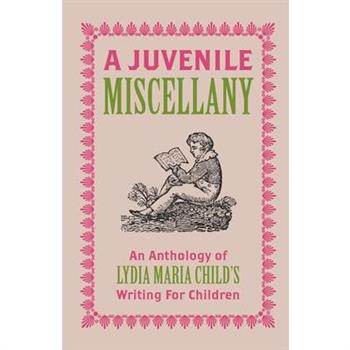 A Juvenile Miscellany