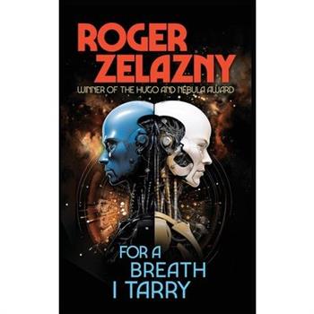 For a Breath I Tarry