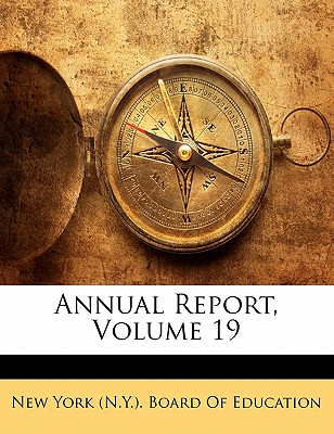 Annual Report, Volume 19