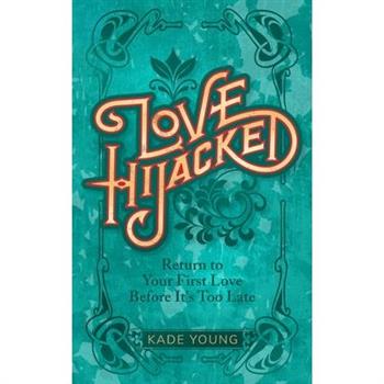 Love Hijacked