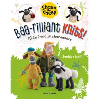 Shaun the Sheep: Baa-Rilliant Knits!