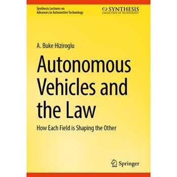 Autonomous Vehicles and the Law