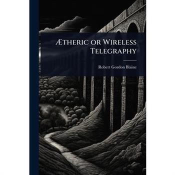 ?†theric or Wireless Telegraphy
