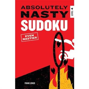 Absolutely Nasty Sudoku: Even Nastier - Level 4