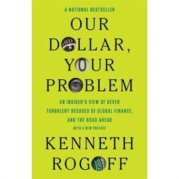 Our Dollar, Your Problem
