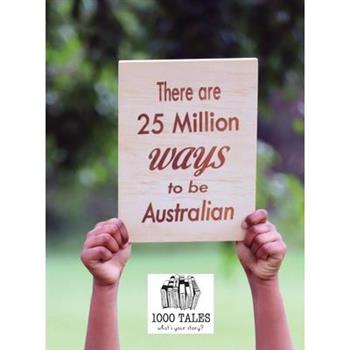 There are 25 Million Ways to be Australian