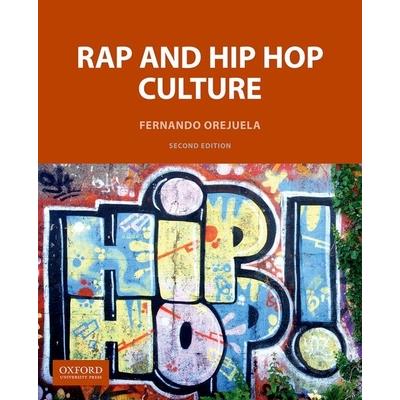 Rap and Hip Hop Culture