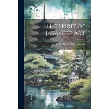 The Spirit of Japanese Art