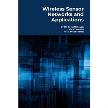 Wireless Sensor Networks and Applications