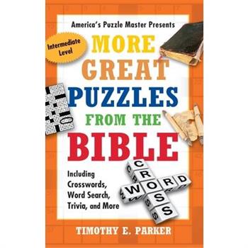 More Great Puzzles from the Bible