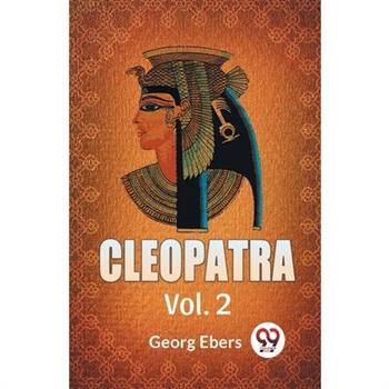 Cleopatra Vol. 2