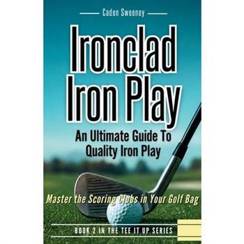 Ironclad Iron-Play