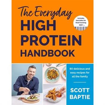 The Everyday High Protein Handbook