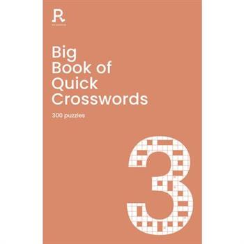 Big Book of Quick Crosswords Book 3