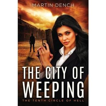 The City Of Weeping