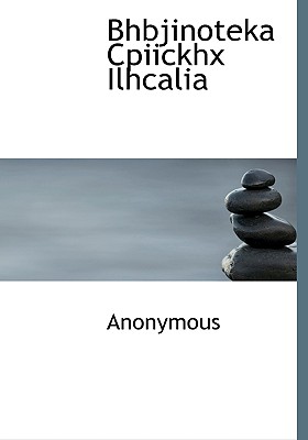 Bhbjinoteka Cpiickhx Ilhcalia