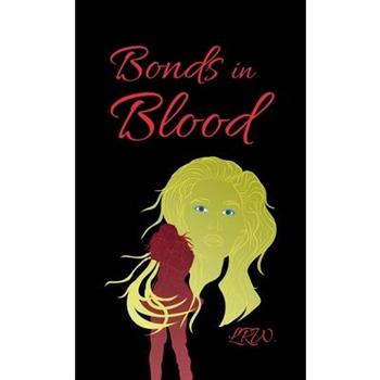 Bonds in Blood