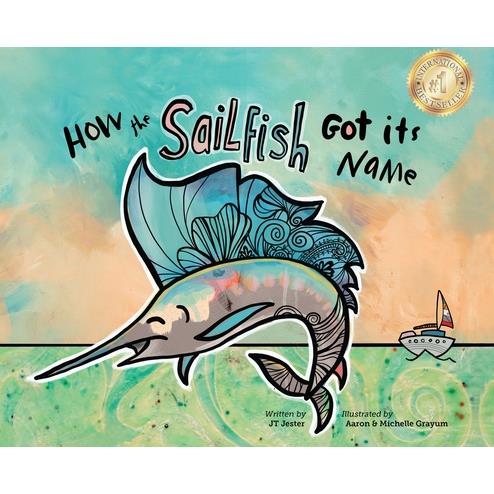 How the Sailfish Got Its Name
