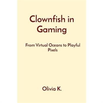 Clownfish in Gaming