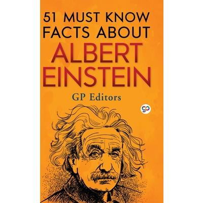 51 Must Know Facts About Albert Einstein