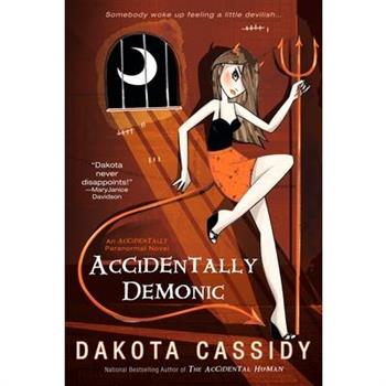 Accidentally Demonic