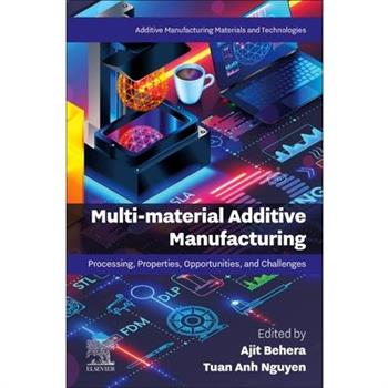 Multi-Material Additive Manufacturing