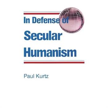 In Defense of Secular Humanism