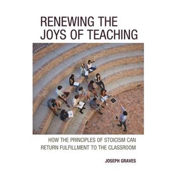 Renewing the Joys of Teaching