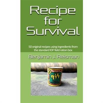 Recipe for Survival