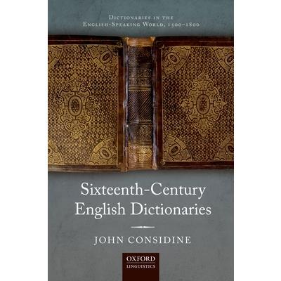 Sixteenth Century English Dictionaries