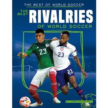 Best Rivalries of World Soccer